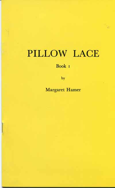 Pillow Lace Book 1 von. M. Hamer